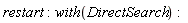 restart; with(DirectSearch)