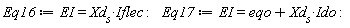 Eq16 := EI = Xd__s*Iflec; Eq17 := EI = Ido*Xd__s+eqo