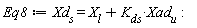Eq8 := Xd__s = K__ds*Xad__u+X__l