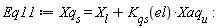 Eq11 := Xq__s = X__l+K__qs(el)*Xaq__u