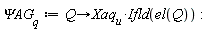 `&Psi;AG__q` := proc (Q) options operator, arrow; Xaq__u*Ifld(el(Q)) end proc