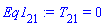 Eq1[21] := T[21] = 0