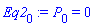 Eq2[0] := P[0] = 0
