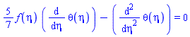 (5/7)*(f(eta)*(diff(theta(eta), eta)))-(diff(theta(eta), `$`(eta, 2))) = 0