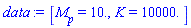 [M__p = 10., K = 10000.]