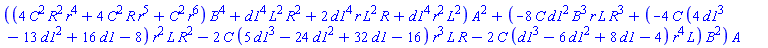 ((4*C^2*R^2*r^4+4*C^2*R*r^5+C^2*r^6)*B^4+d1^4*L^2*R^2+2*d1^4*r*L^2*R+d1^4*r^2*L^2)*A^2+(-8*C*d1^2*B^3*r*L*R^3+(-4*C*(4*d1^3-13*d1^2+16*d1-8)*r^2*L*R^2-2*C*(5*d1^3-24*d1^2+32*d1-16)*r^3*L*R-2*C*(d1^3-6*d1^2+8*d1-4)*r^4*L)*B^2)*A