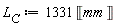 L[C] := 1331*Unit('mm')