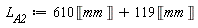 L[A2] := 610*Unit('mm')+119*Unit('mm')