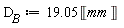 D__B := 19.05*Unit('mm')