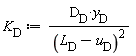 K[D] := D[D]*y[D]/(L[D]-u[D])^2