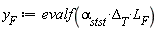 y[F] := evalf(alpha[stst]*Delta[T]*L[F])
