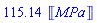 115.14*Units:-Unit(MPa)