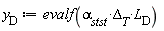 y[D] := evalf(alpha[stst]*Delta[T]*L[D])