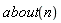 about(n)