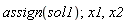assign(sol1); 1; x1, x2