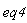 eq4