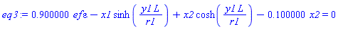 .9*ef*epsilon-x1*sinh(y1*L/r1)+x2*cosh(y1*L/r1)-.1*x2 = 0