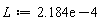 L := 0.2184e-3
