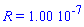 R = 0.100e-6