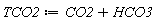 TCO2 := CO2+HCO3