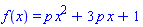 f(x) = p*x^2+3*p*x+1