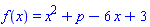 f(x) = x^2+p-6*x+3