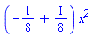 (-1/8+(1/8)*I)*x^2