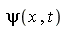 psi(x, t)