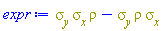 Physics:-`*`(sigma__y, sigma__x, rho)-Physics:-`*`(sigma__y, rho, sigma__x)