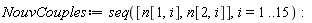 NouvCouples := seq([n[1, i], n[2, i]], i = 1 .. 15)