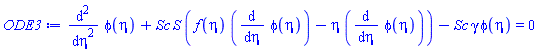 diff(diff(phi(eta), eta), eta)+Sc*S*(f(eta)*(diff(phi(eta), eta))-eta*(diff(phi(eta), eta)))-Sc*gamma*phi(eta) = 0