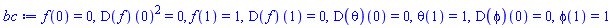 f(0) = 0, (D(f))(0)^2 = 0, f(1) = 1, (D(f))(1) = 0, (D(theta))(0) = 0, theta(1) = 1, (D(phi))(0) = 0, phi(1) = 1