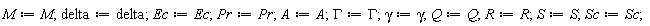 M := M; delta := delta; Ec := Ec; Pr := Pr; A := A; GAMMA := GAMMA; gamma := gamma; Q := Q; R := R; S := S; Sc := Sc