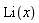 Li(x)