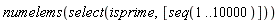 numelems(select(isprime, [seq(1 .. 10000)]))