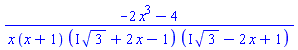 (-2*x^3-4)/(x*(x+1)*(I*3^(1/2)+2*x-1)*(I*3^(1/2)-2*x+1))