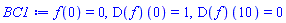 f(0) = 0, (D(f))(0) = 1, (D(f))(10) = 0