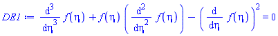 diff(diff(diff(f(eta), eta), eta), eta)+f(eta)*(diff(diff(f(eta), eta), eta))-(diff(f(eta), eta))^2 = 0