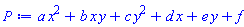 a*x^2+b*x*y+c*y^2+d*x+e*y+f