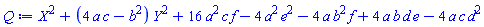 X^2+(4*a*c-b^2)*Y^2+16*a^2*c*f-4*a^2*e^2-4*a*b^2*f+4*a*b*d*e-4*a*c*d^2