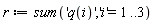 r := sum('q(i)', 'i' = 1 .. 3)