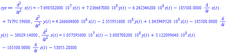 diff(diff(x(t), t), t) = -76985820.00*x(t)+723666708.0*y(t)-624234420.0*z(t)-185508.0000*(diff(x(t), t))+71791.59600, diff(diff(y(t), t), t) = 4266684.000*x(t)-235595160.0*y(t)+184394952.0*z(t)-185508.0000*(diff(y(t), t))-38029.14000, diff(diff(z(t), t), t) = 10573956.00*x(t)-308870820.0*y(t)+312209964.0*z(t)-185508.0000*(diff(z(t), t))-53055.28800