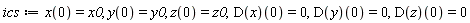 ics := x(0) = x0, y(0) = y0, z(0) = z0, (D(x))(0) = 0, (D(y))(0) = 0, (D(z))(0) = 0