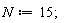 N := 15