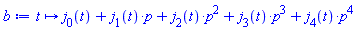 proc (t) options operator, arrow; j[0](t)+j[1](t)*p+j[2](t)*p^2+j[3](t)*p^3+j[4](t)*p^4 end proc