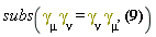subs(gamma[mu]*gamma[nu] = gamma[mu]*gamma[nu], a[mu]*a[`~mu`] = (1/2)*a[`~mu`]*a[`~nu`]*(Physics[`*`](Physics[Dgamma][mu], Physics[Dgamma][nu])+Physics[`*`](Physics[Dgamma][nu], Physics[Dgamma][mu])))