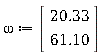 omega := Vector(2, {(1) = m[1, 1], (2) = m[2, 1]})