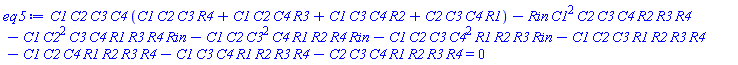 C1*C2*C3*C4*(C1*C2*C3*R4+C1*C2*C4*R3+C1*C3*C4*R2+C2*C3*C4*R1)-Rin*C1^2*C2*C3*C4*R2*R3*R4-C1*C2^2*C3*C4*R1*R3*R4*Rin-C1*C2*C3^2*C4*R1*R2*R4*Rin-C1*C2*C3*C4^2*R1*R2*R3*Rin-C1*C2*C3*R1*R2*R3*R4-C1*C2*C4*R1*R2*R3*R4-C1*C3*C4*R1*R2*R3*R4-C2*C3*C4*R1*R2*R3*R4 = 0