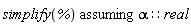 `assuming`([simplify(%)], [alpha::real])