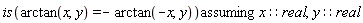 `assuming`([is(arctan(x, y) = -arctan(-x, y))], [x::real, y::real])